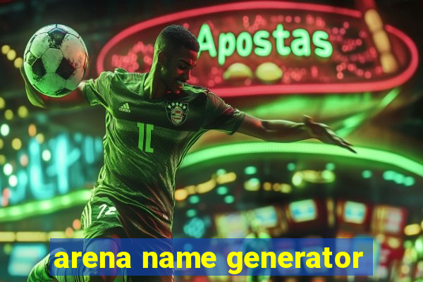 arena name generator